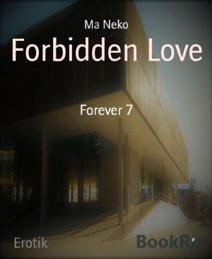 [Forever 07] • Forbidden Love